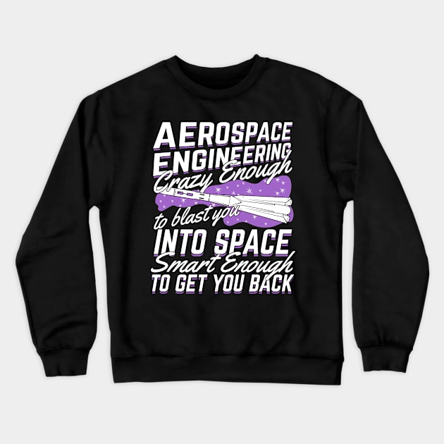 Funny Aerospace Engineering Engineer Gift Crewneck Sweatshirt by Dolde08